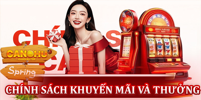 Chính sách khuyến mãi và thưởng