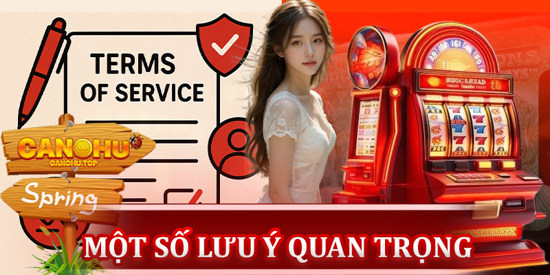 Một số lưu ý quan trọng