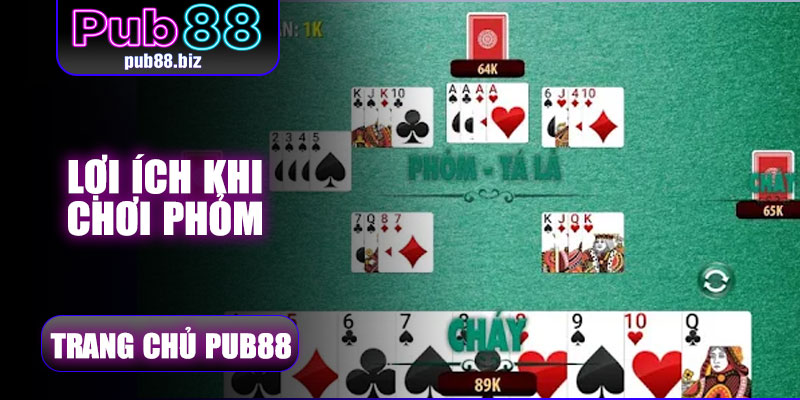 Lợi ích khi chơi Phỏm Pub88